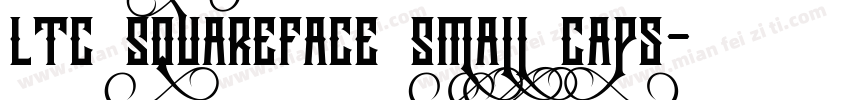 LTC SquareFace Small Caps字体转换